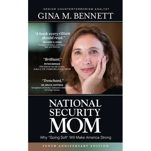 National Security Mom: How "Going Soft" Can Make America Strong
