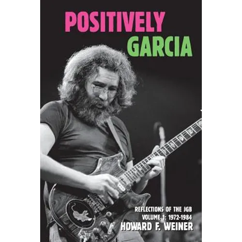 Positively Garcia: Reflections of the JGB
