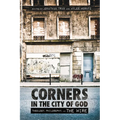 Corners in the City of God