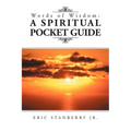 Words of Wisdom: A Spiritual Pocket Guide
