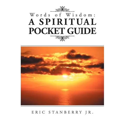 Words of Wisdom: A Spiritual Pocket Guide