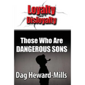 Those Who Are Dangerous Sons