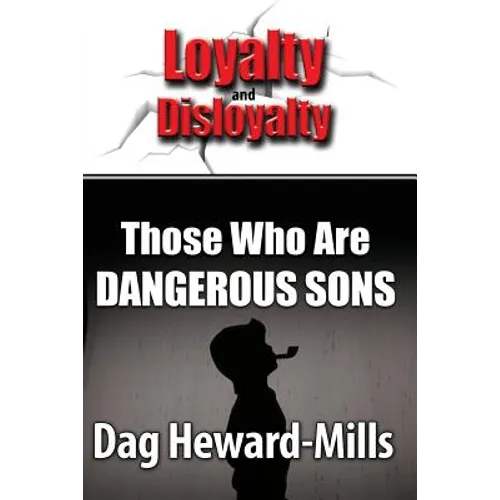 Those Who Are Dangerous Sons