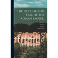 The Decline and Fall of the Roman Empire;; Volume 12