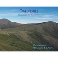Twelvemile: Summit to Summit