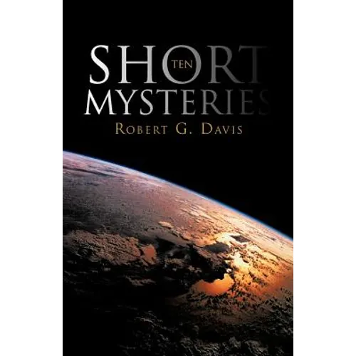 Ten Short Mysteries