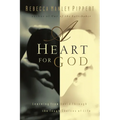 A Heart for God: Learning from David Through the Tough Choices of Life