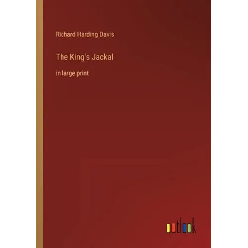 The King's Jackal: in large print