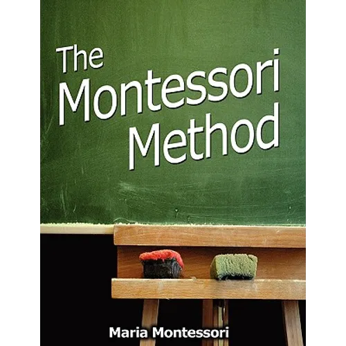 The Montessori Method