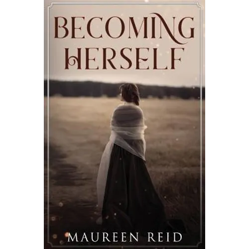 Becoming Herself