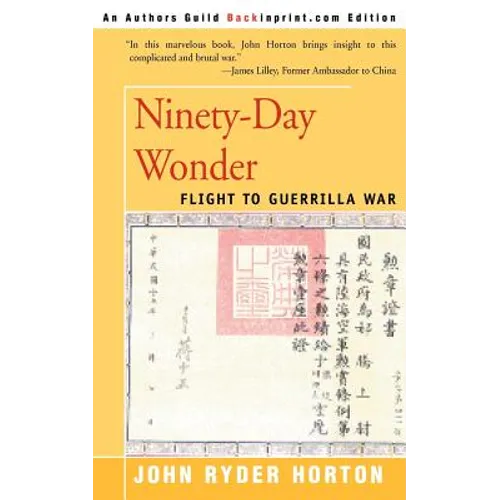 Ninety-Day Wonder: Flight to Guerrilla War