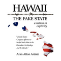 Hawaii - The Fake State