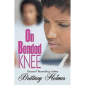 On Bended Knee