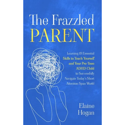 The Frazzled Parent
