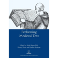 Performing Medieval Text