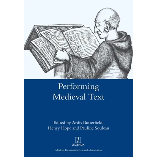 Performing Medieval Text