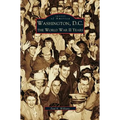 Washington D.C.: The World War II Years