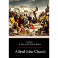 Callias: A Tale of the Fall of Athens