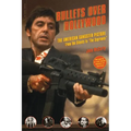 Bullets Over Hollywood: The American Gangster Picture from the Silents to "The Sopranos"