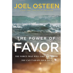 The Power of Favor: The Force That Will Take You Where You Can't Go on Your Own - Paperback