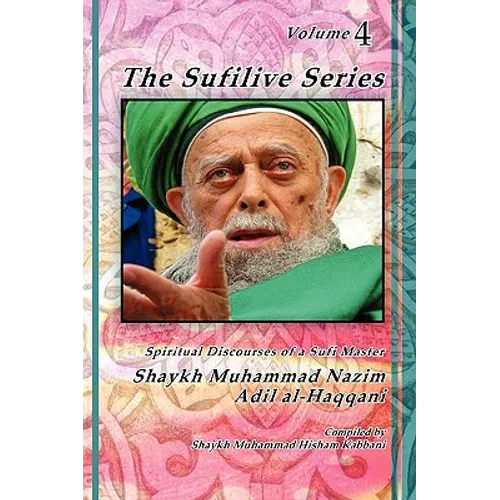 The Sufilive Series, Vol 4