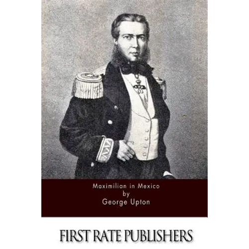 Maximilian in Mexico