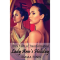 Lady Ann's Holiday