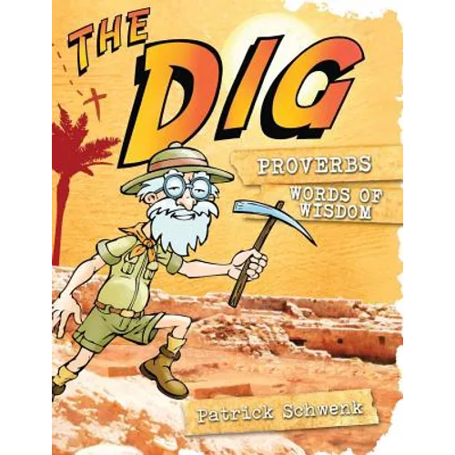The Dig Proverbs