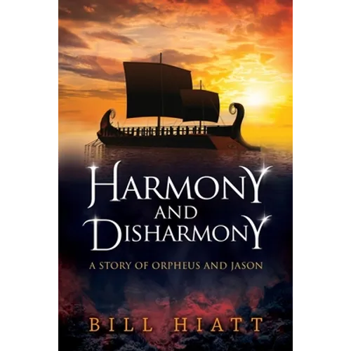 Harmony and Disharmony: A Story of Orpheus and Jason
