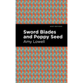 Sword Blades and Poppy Seed