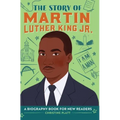 The Story of Martin Luther King Jr.: An Inspiring Biography for Young Readers