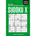 Sudoku X: 250 Hard Sudoku Diagonal Puzzles