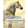 Show-Me: American Racing & Breeding Horses From Before 1895