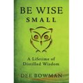Be Wise Small