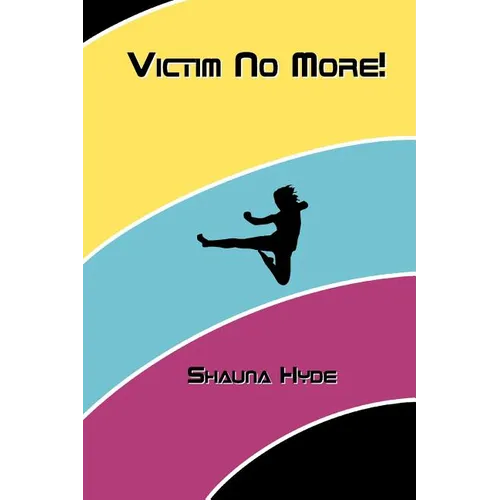 Victim No More!