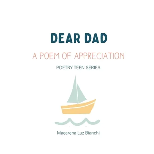 Dear Dad: A Poem of Appreciation