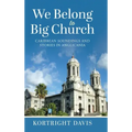 We Belong To Big Church: Caribbean Soundings and Stories in Anglicania