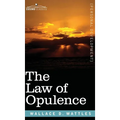 The Law of Opulence