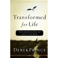 Transformed for Life: How to Know God Better and Love Him More