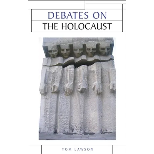 Debates on the Holocaust