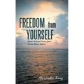 Freedom from Yourself: Rumi's Selected Poems from Divan Shams Tabrizi