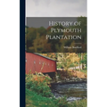 History of Plymouth Plantation