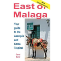 East of Málaga - Essential Guide to the Axarquía and Costa Tropical
