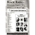 Black Radio ... Winner Takes All: America's 1St Black Djs
