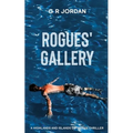 Rogues' Gallery: A Highlands and Islands Detective Thriller