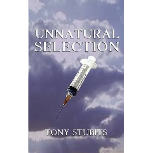 Unnatural Selection