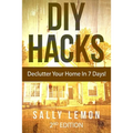 DIY: Hacks: Declutter Your Home In 7 Days!