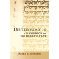 Deuteronomy 1-11: A Handbook on the Hebrew Text