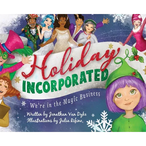 Holiday Incorporated: We're In The Magic Business