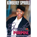 Graced for Purpose: Discovering God's Plan for Your Life